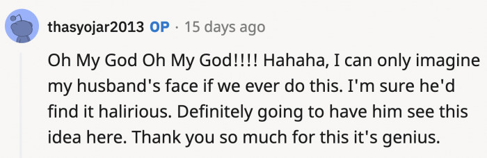 OP and her husband are marriage goals lol