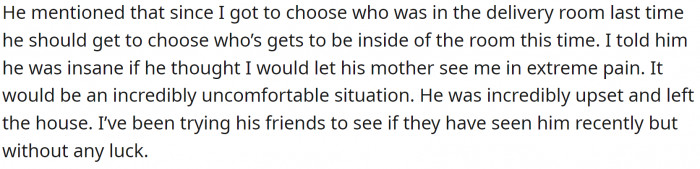 OP said that his logic is insane (and rightfully so). So the hubby got angry and left.