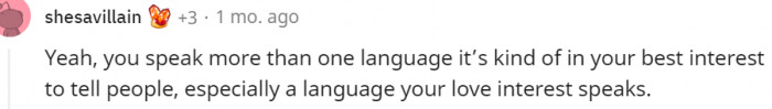 18. It's in your best interest to tell people