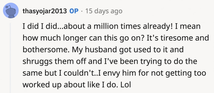 Why, yes, she has, and they don't seem to care