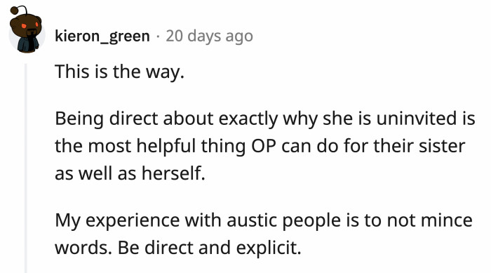 People who have worked with neurodivergent individuals seem to support the idea of directly talking about the problem.
