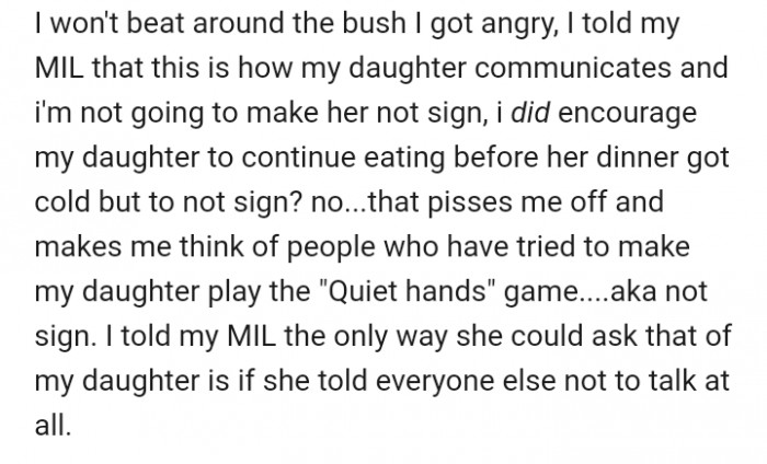 OP took it personally and was fierce in defending her deaf daughter.