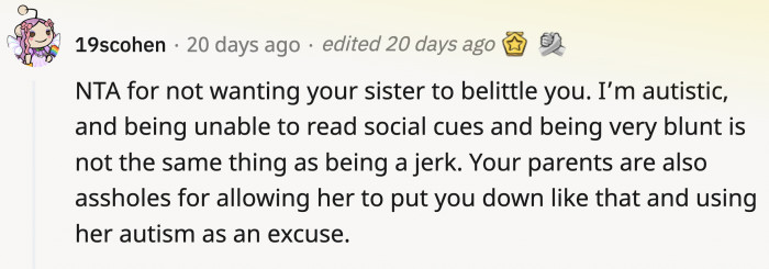 An autistic person shared their own take on OP's problem.