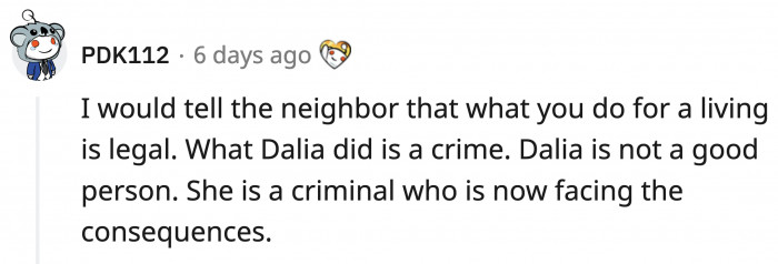 OP wasn't hurting anyone by writing her fictional books. What Dalia did is punishable by law.