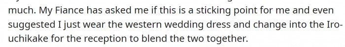 OP’s fiancé asked her if it was so important to her and suggested a compromise (that’s not really a compromise)