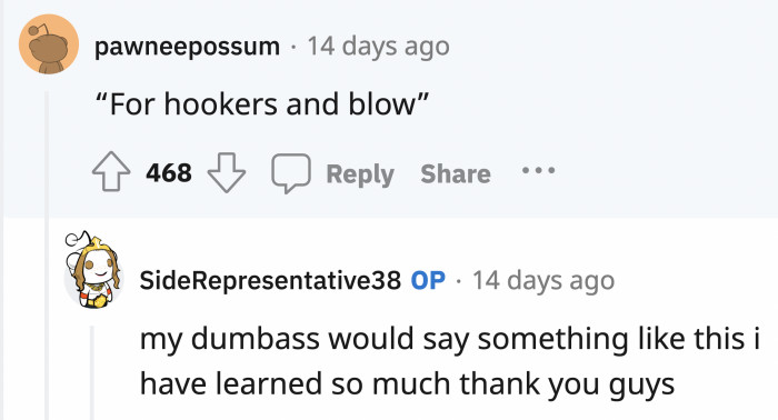 True to her humor, if she were in that situation, OP confirmed that she would have replied this way exactly.