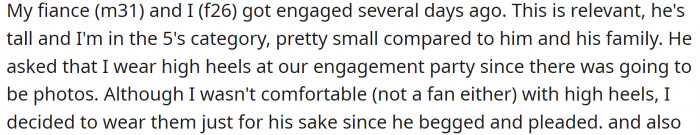 OP got engaged to a much taller man. And even though it wouldn't be a problem in most relationships, somehow it turned into a problem in hers.