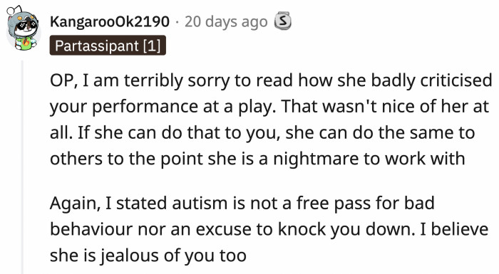 Autism shouldn't excuse bad behavior, and her sister's treatment of her could have other reasons behind it as well.