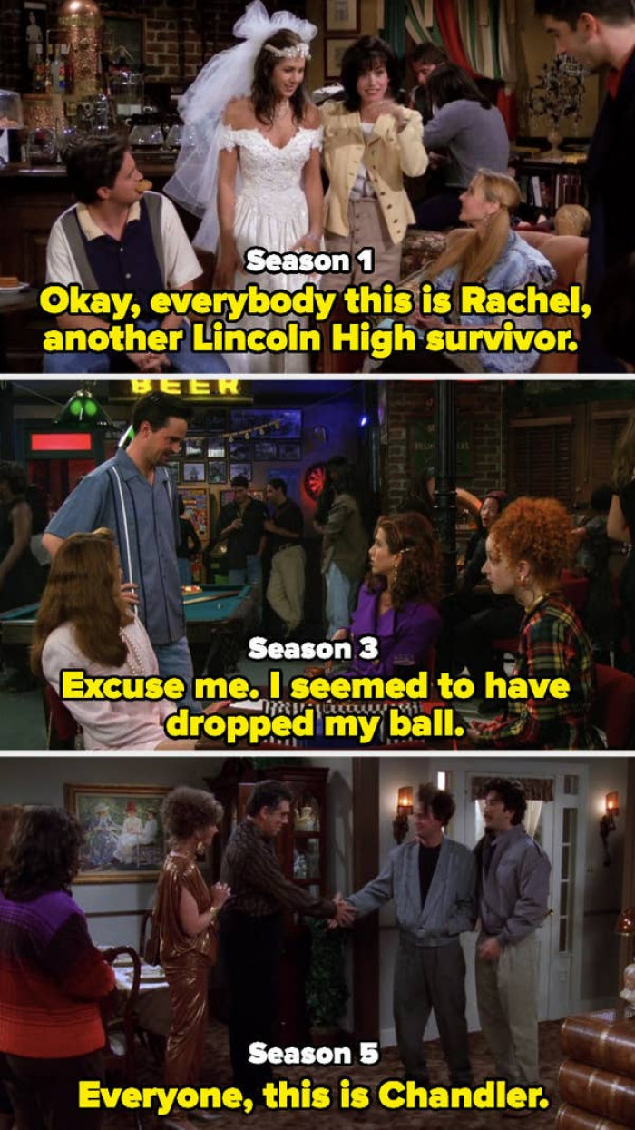 7. Friends - Rachel and Chandler are introduced to each other three times as if they had never met before: once in the present day and twice in flashbacks.