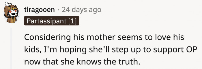 Financially speaking, it would be a great help for OP if the ex wouldn't provide child support.