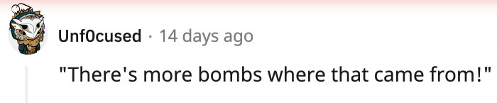 If she said this next, OP would need a lot of creativity looking for an alternative means of overseas transport