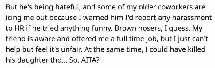 The new girl is also the boss’s daughter, and he wanted OP to be held accountable, thinking she did it on purpose