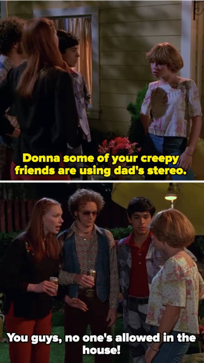 6. That '70s Show - Tina, Donna's younger sister, appears in only one episode of Season 1 and is never referenced again.
