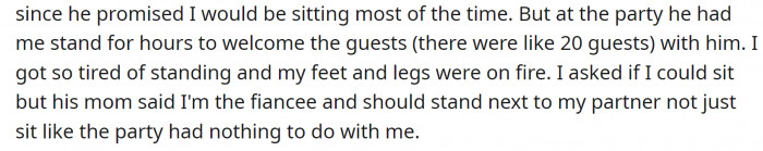 OP’s fiancé asked her to wear high heels for the engagement party so the height difference wouldn’t be so noticeable. She only said yes because he promised she would be sitting most of the time. But it turned out she had to spend a lot of time standing, which really hurt her legs.
