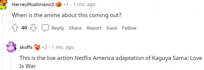 5. The live-action Netflix American adaptation of Kaguya Sama