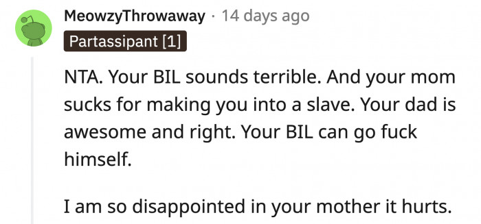 The disappointment towards the mom is so enormous, BIL can pack it as a hearty lunch.