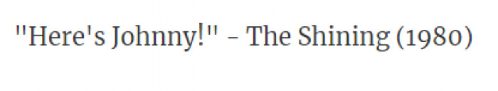 13. From the movie The Shining in 1980