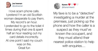 People Reveal The Methods They Use To Deal With Scam Callers And They're Absolutely Hilarious And Creative