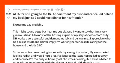 Husband Throws a Fit After Wife Goes to the Doctor Appointment He Canceled Behind Her Back So She Can Host His Dinner Party