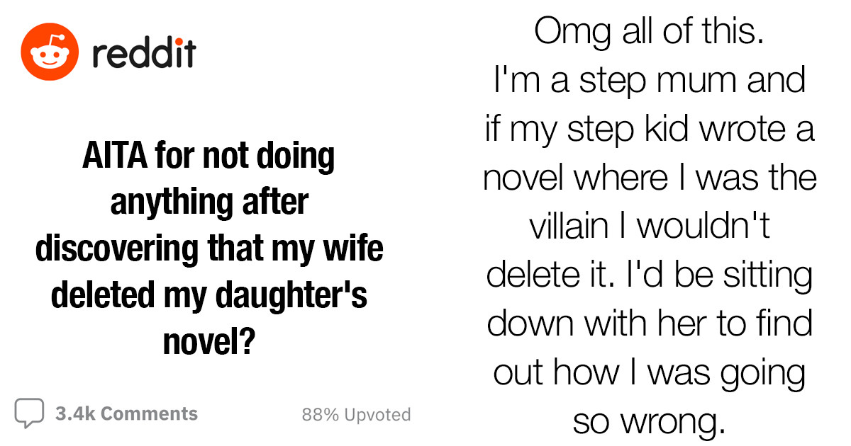 Passive Dad Gets Heat For Staying Neutral After Finding Out His New Wife Deleted His Daughter's Novel She Had Been Working On For Months
