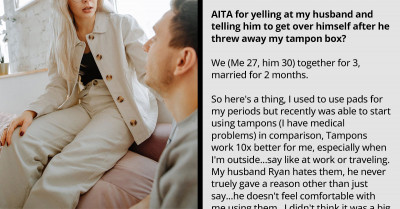 Woman Has To Hide Tampons From Her Husband Because He Doesn't Feel Comfortable With Her Using Them