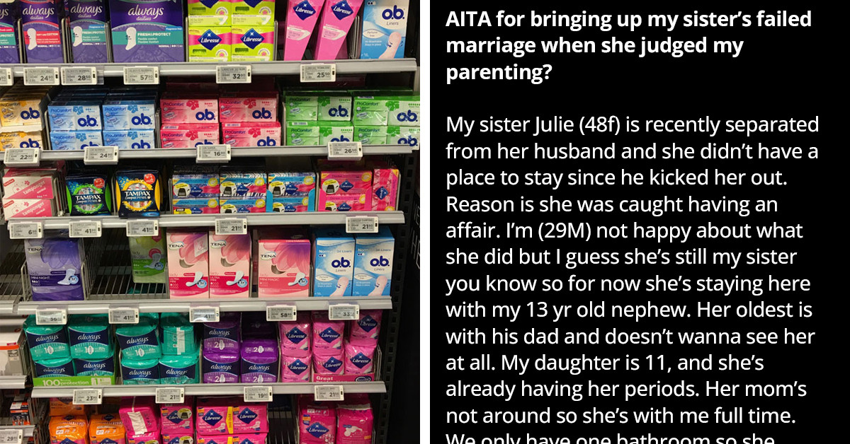 His Sister Called Him A "Bad Parent" For Allowing His Daughter To Keep Pads In The Bathroom, So He Brought Up Her Affair As A Counterpoint In Parenting Styles