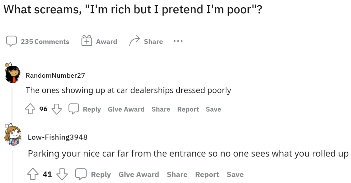 People Are Sharing The Strange Experiences They Have With Rich People Pretending To Be Poor