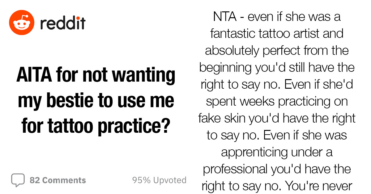 Woman Asks Reddit If She's a Bad Friend for Not Letting Her Best Friend Tattoo Her for Practice