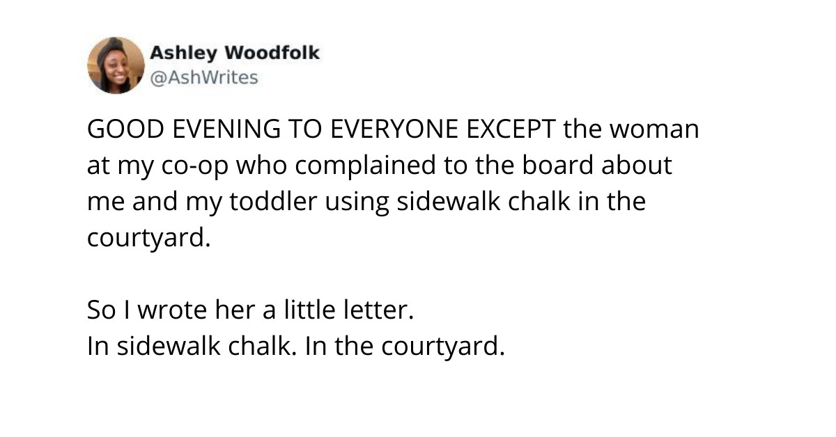 Thoughtful Mom 'Chalks' A Sidewalk Letter To Her 'Karen' Neighbor Who Complained About Her Toddler's Drawings