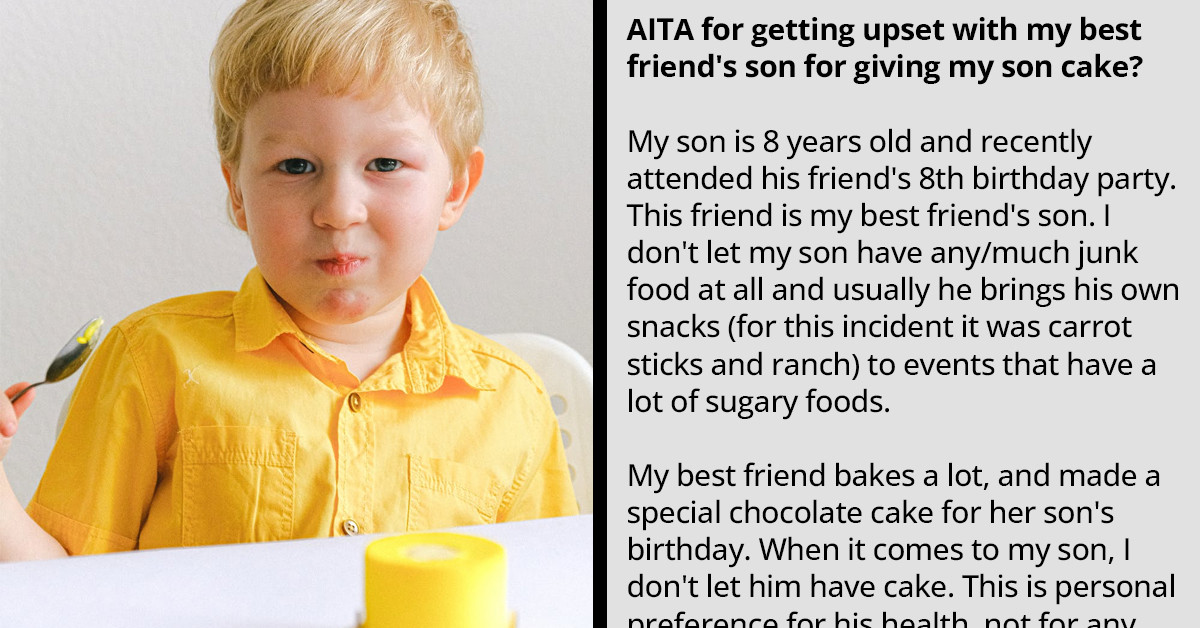 Mom Of The Year Demands For Her Best Friend's Son To Be Punished For 'Pressuring' Her Kid To Eat Birthday Cake