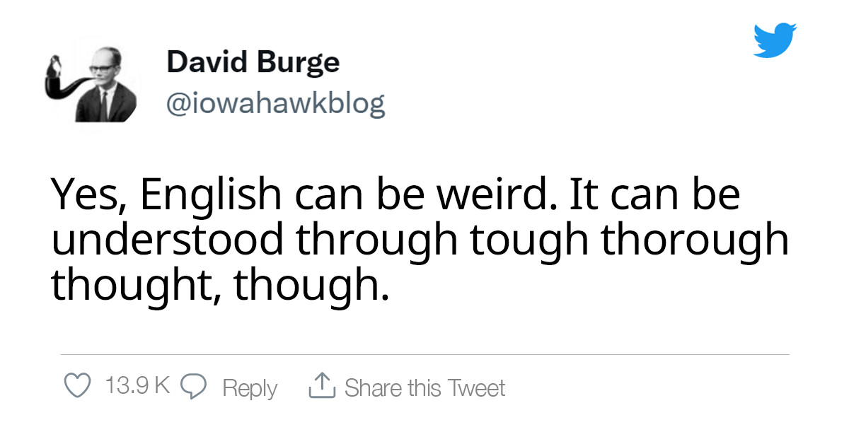 35 People Who Prove That The English Language is Weird And Not Very User-Friendly