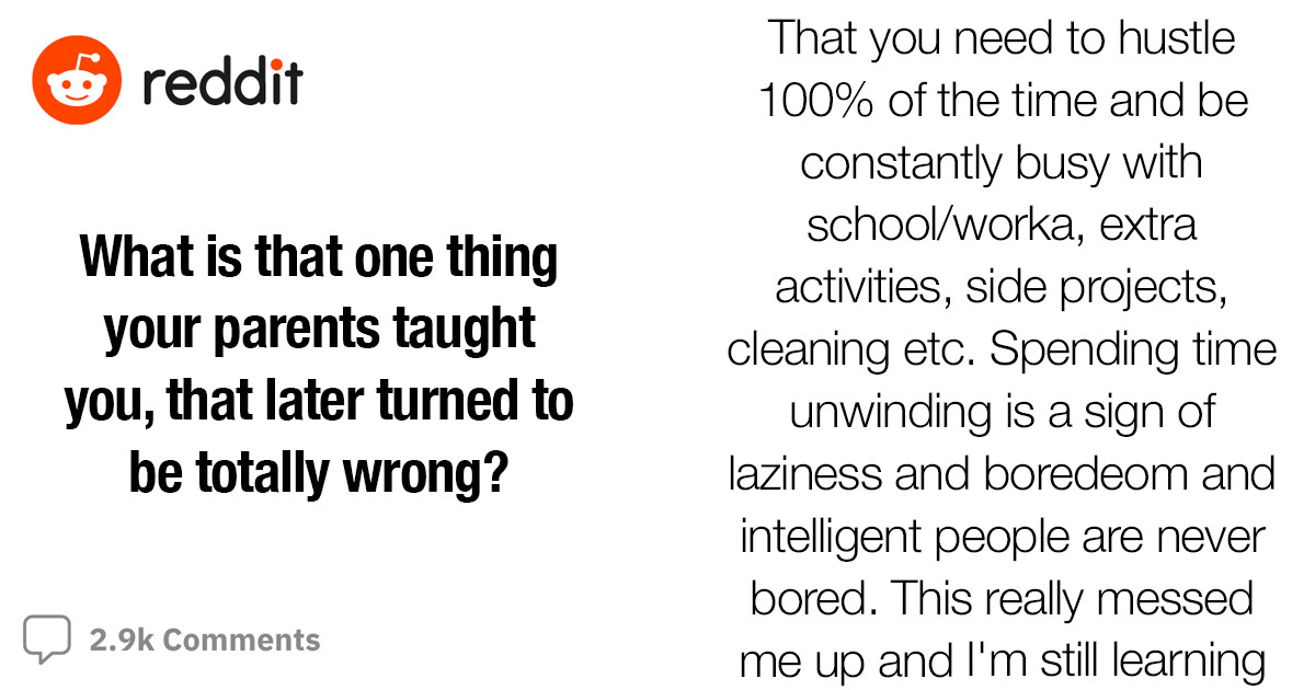 20 People Share Lessons From Their Parents They Learned Are Actually Completely Wrong