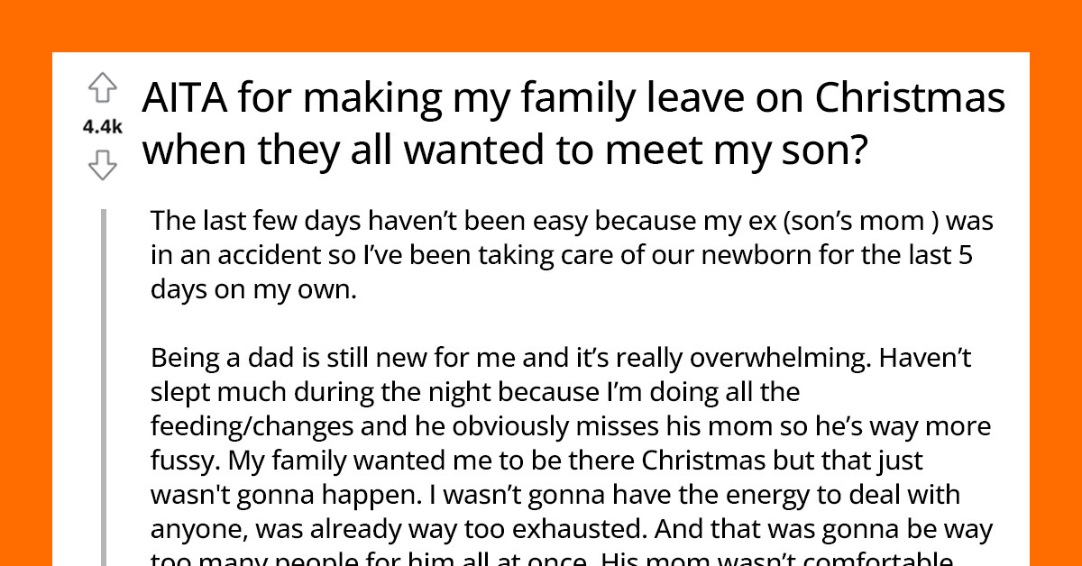 New Dad Makes His Family Leave After They Showed Up Unannounced