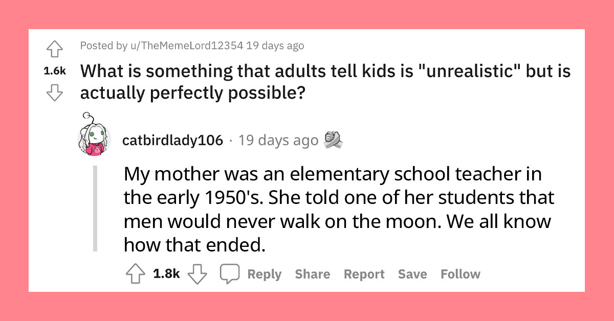 20+ Things Adults Convince Children Are Impossible But Are Actually Not Far From Reality