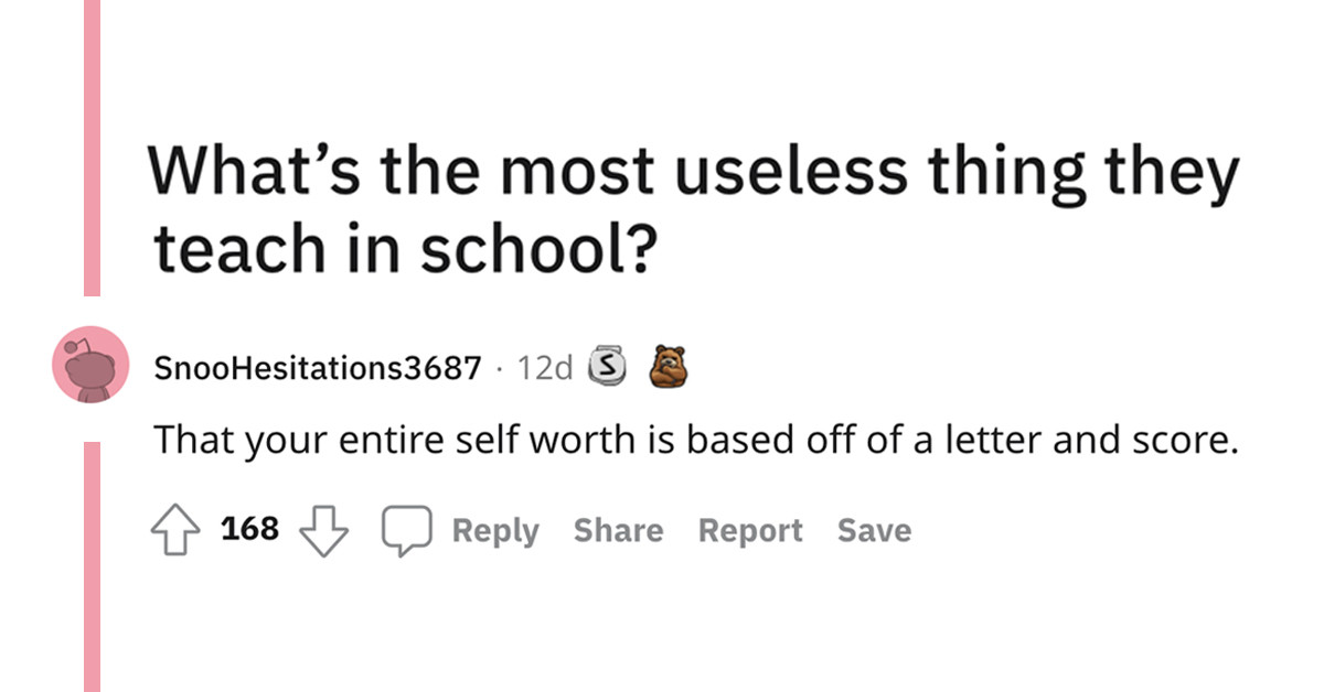 30 Lessons From School That People Think Are Completely Useless In Life