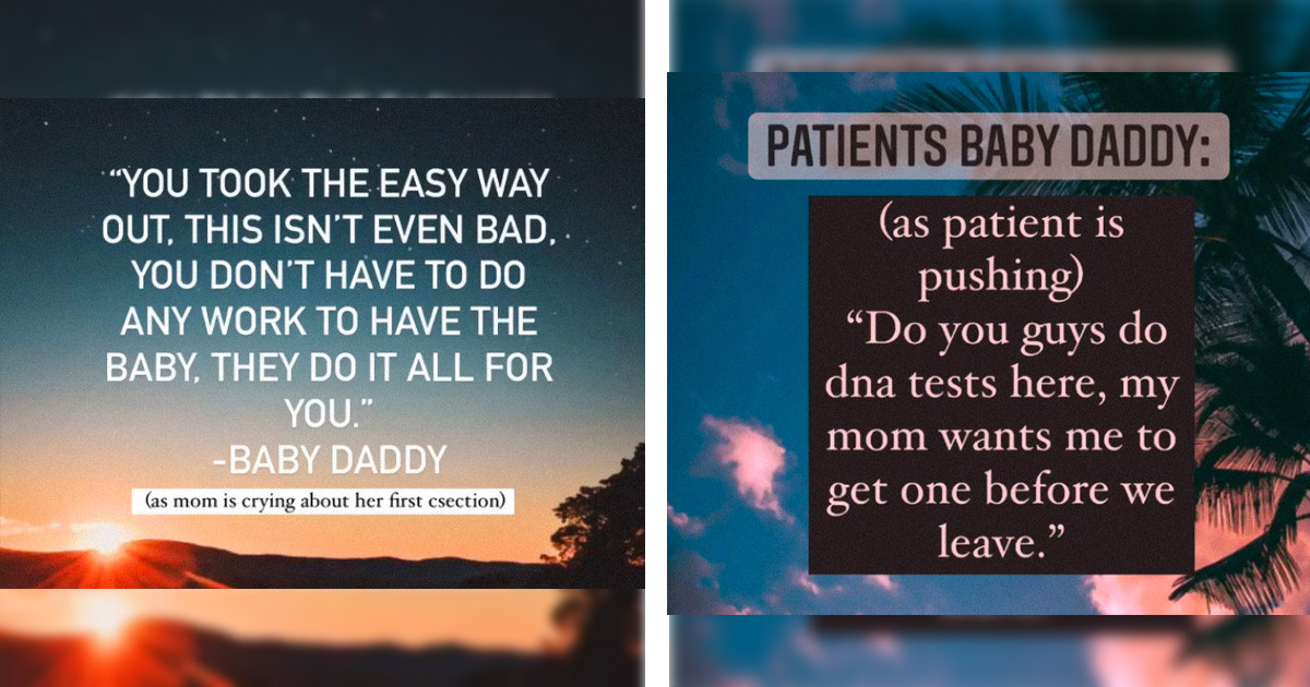 Labor and Delivery Nurse Shares Unbelievably Disgusting Comments Men Made While Their Wife Was In Labor