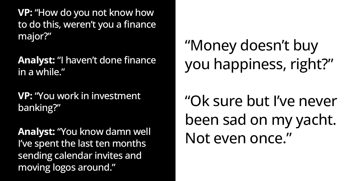 30 Overheard Conversations On Wall Street That Are Too Hilarious To Ignore