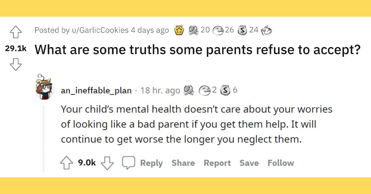 Hard To Handle Truths That Some Parents Refuse To Accept
