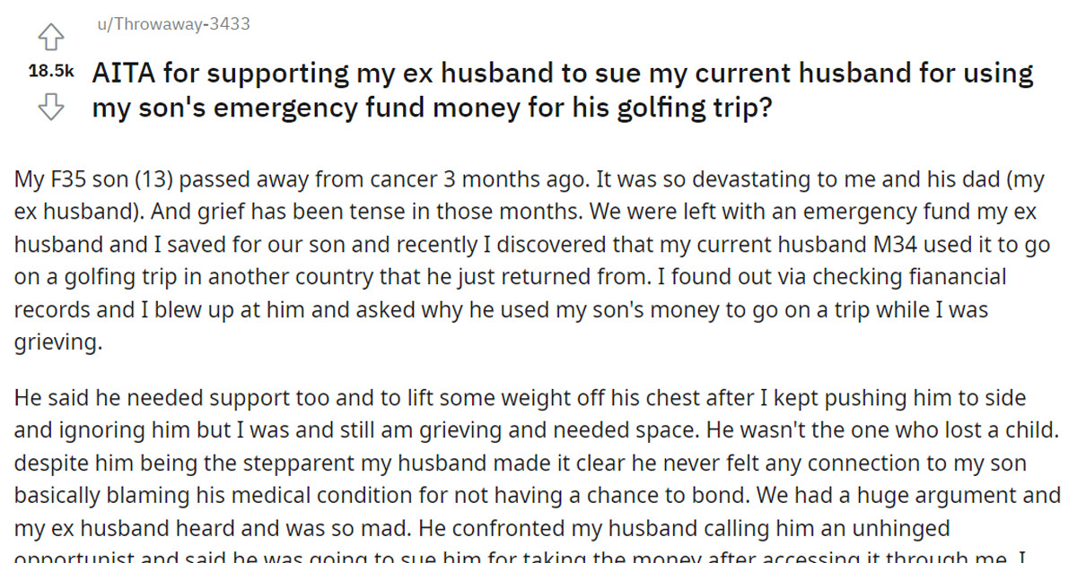 Woman Cooperates With Ex-Husband In Suing Her Current Husband Who Used Her Late Son's Emergency Funds For A Leisure Trip