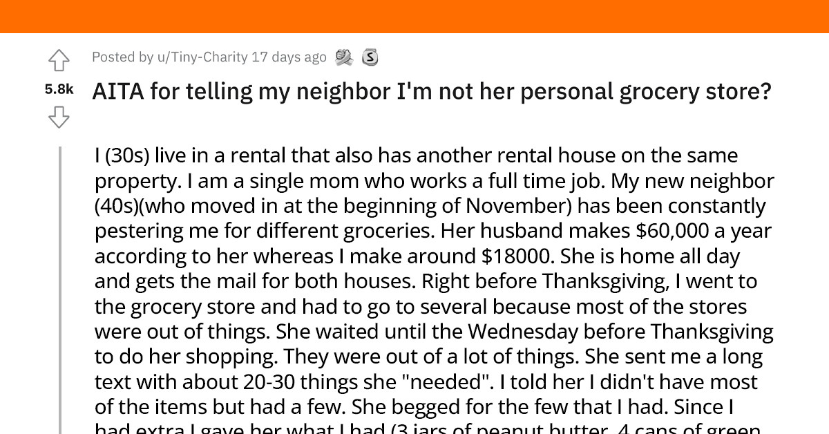 Woman Refused To Purchase An 80-Item List For Her Ungrateful Neighbor, Who Is Always Demanding Things From Her