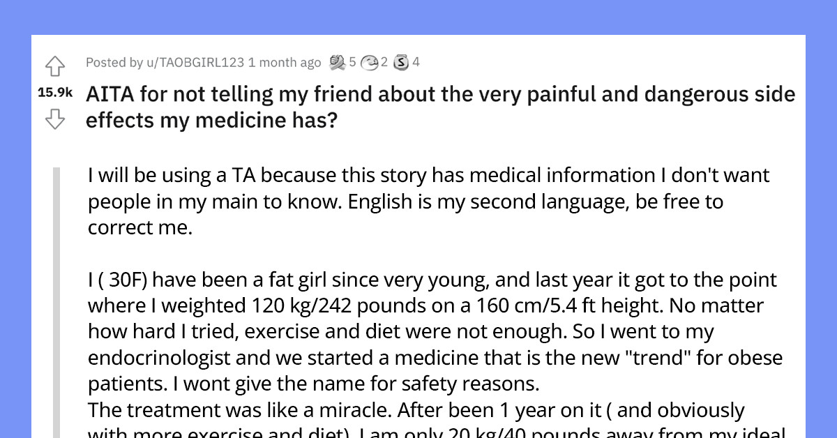 Friend Of A Redditor Gets Hospitalized For Taking Diet Medication Incorrectly Then Blames Redditor For Severe Side Effects