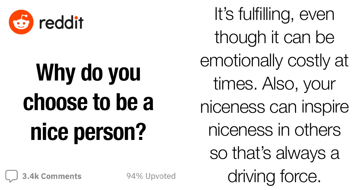 21 People Revealed What Inspires Them To Be Kind And Encourage Goodness In Others