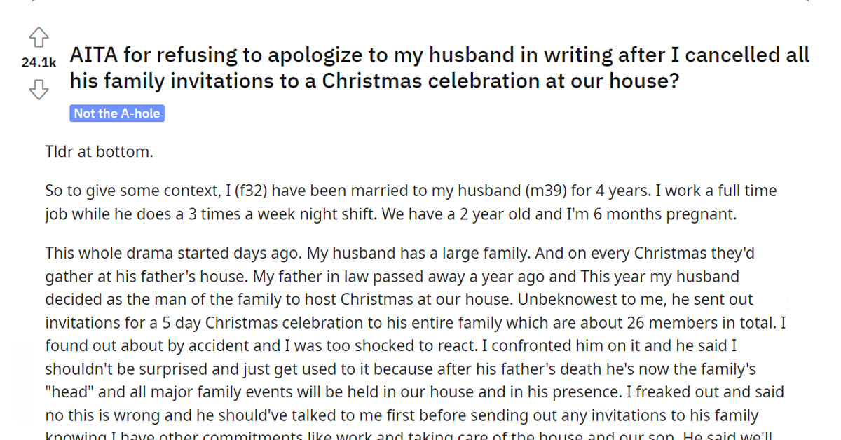 Woman Cancels a 5-Day Christmas Celebration For 26 People Her Husband Planned Without Asking Her, And Now She Asks If What She Did Was Wrong
