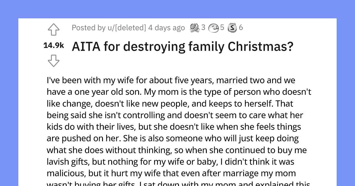 Mother Buys Lavish Gifts For Married Son, Then Ruins Family Christmas By Not Showing Up