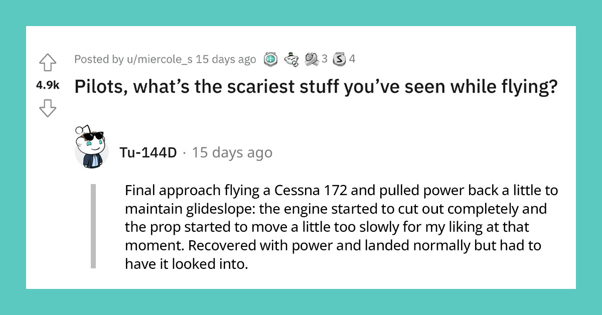 20 Pilots Share Their Exciting, Weird, And Downright Terrifying In-Flight Experiences