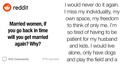 20 Women Respond To A Question Asking Whether They Would Get Married Again If They Could Go Back In Time
