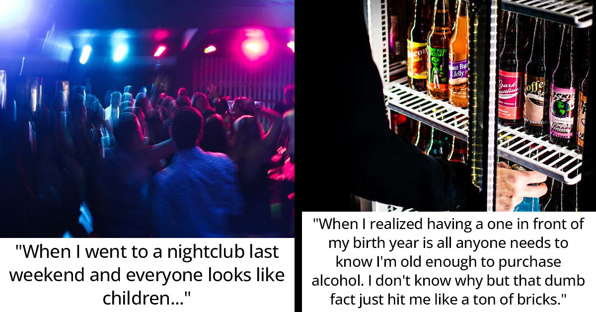30 People Shared Exact Moments When They Realized They Were Actually No Longer Young