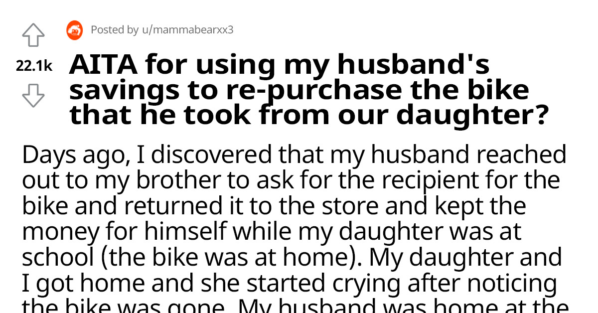 Mom Uses Husband's Savings to Repurchase Their Daughter's Bicycle After He Sold It for Something 'Useful'