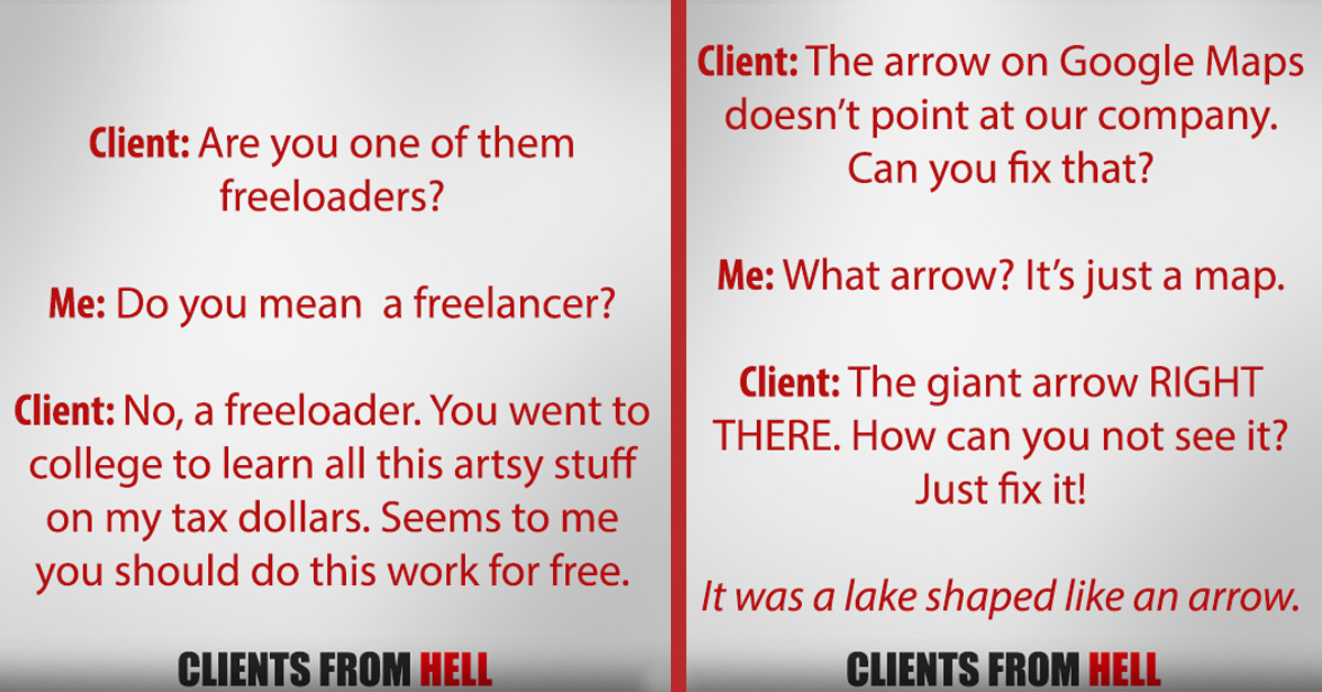 50 Freelancers Share Stories of Clients from Hell They've Encountered That Are Absolutely Horrifying