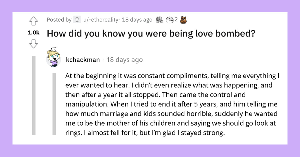 Redditors Share Their Stories About Their Love Bombing Experiences, and They Are Horrifying